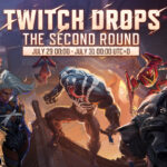 The Second Round of Twitch Drops