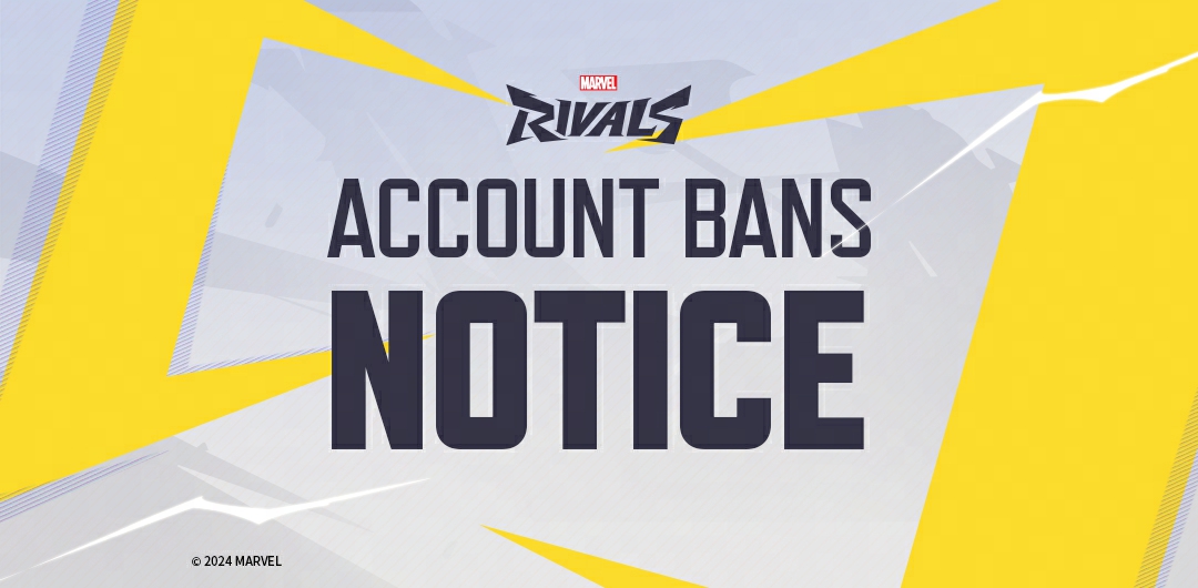 Marvel Rivals Account Bans Notice