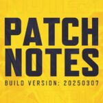 Marvel Rivals Version 20250307 Patch Notes