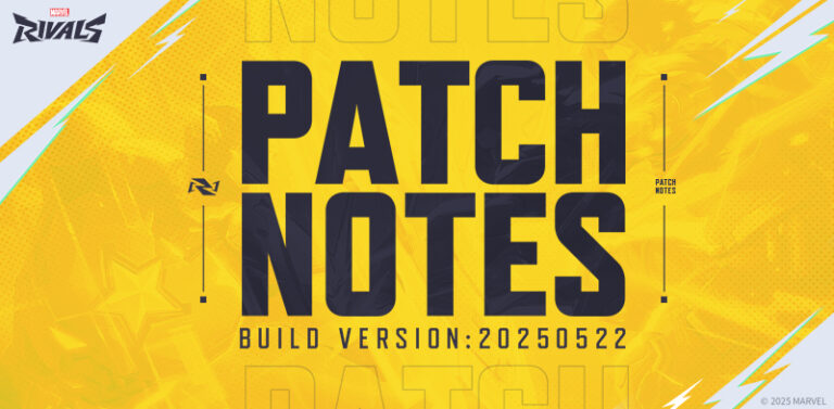 Marvel Rivals Version 20250522 Patch Notes - May 22, 2025